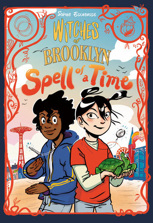 CB: Witches of Brooklyn #4: Spell of a Time - Ages 8+