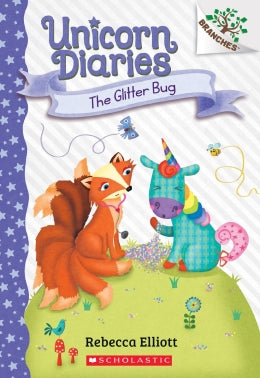 ECB: The Glitter Bug (Unicorn Diaries #9) Ages 5+