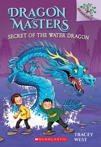 Secret of the Water Dragon (Dragon Master #3) Ages 6+
