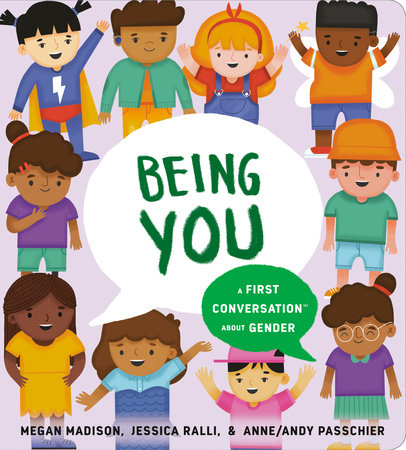 Being You: a First Conversation About Gender - Ages 2+