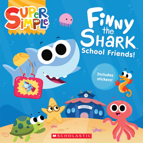 Finny the Shark: School Friends! (Super Simple Storybooks) - Ages 3+