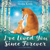BB: I've Loved You Since Forever - Ages 0+