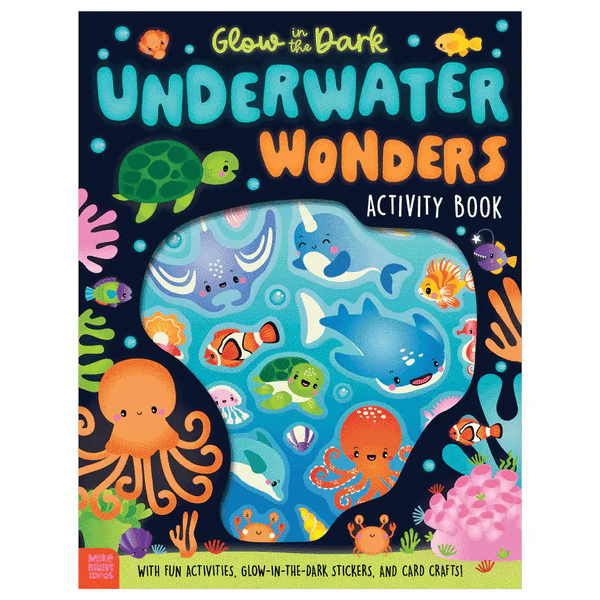Glow in the Dark Underwater Wonders Activity Book