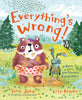 PB: Everything's Wrong! - Ages 3+
