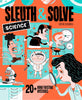 AB: Sleuth & Solve - Science - Ages 9-12