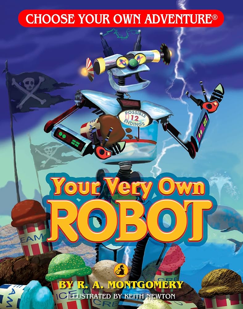 CB: Choose Your Own Adventure: Your Very Own Robot - Ages 8+