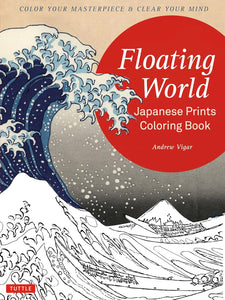 AB: Floating World Japanese Prints Coloring Book - Ages 8+