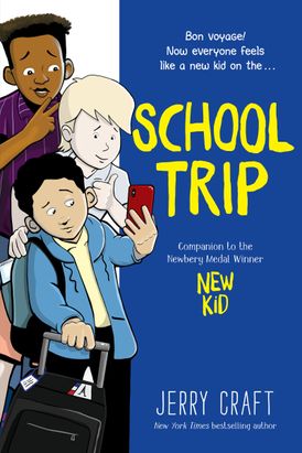 CB: School Trip (New Kid #3) - Ages 8+