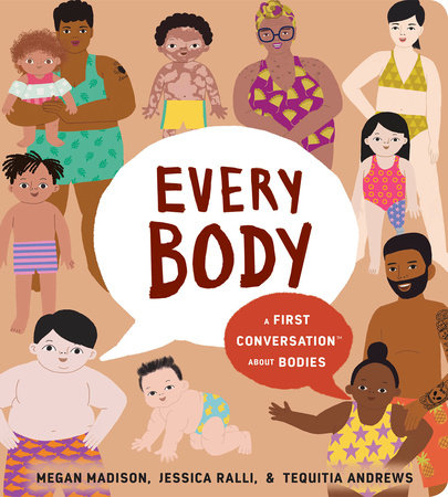 BB: Every Body: a First Conversation About Bodies - Ages 2+