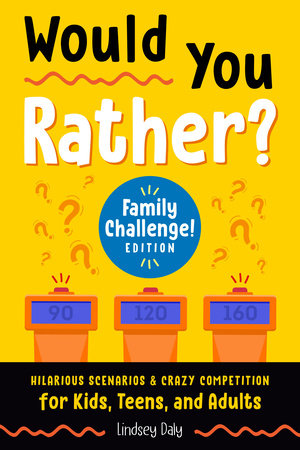 AB: Would You Rather? Family Challenge Edition - Ages 8+