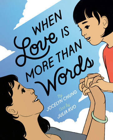 PB: When Love is More Than Words - Ages 3+