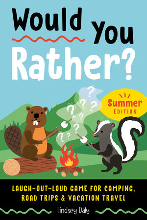 AB: Would You Rather? Summer Edition - Ages 8+