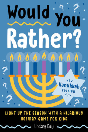 AB: Would You Rather? Hanukkah Edition - Ages 8+