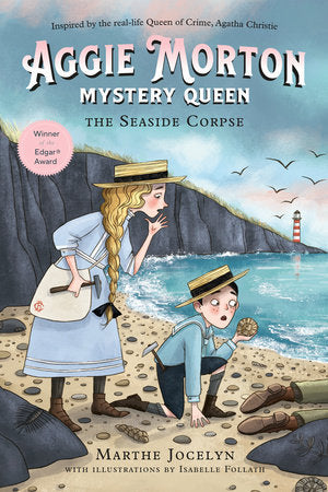 CB: Aggie Morton, Mystery Queen #4: The Seaside Corpse - Ages 10+