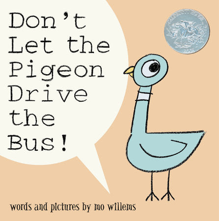 PB: Don't Let the Pigeon Drive the Bus - Ages 3+