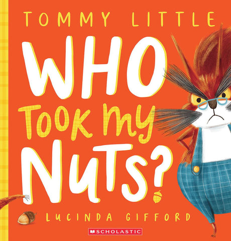 PB: Who Took My Nuts? - Ages 3+