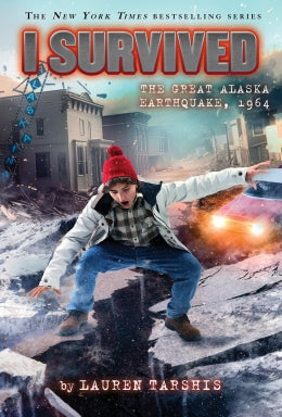 CB: I Survived #23: I Survived the Great Alaska Earthquake, 1964 - Ages 8+