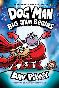 ECB: Dog Man #13: Big Jim Begins - Ages 7+