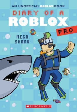ECB: Diary of a Roblox Pro #6: An AFK Book: Mega Shark - Ages 7+