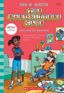 CB: The Baby-Sitters Club #27: Jessi and the Superbat - Ages 8+