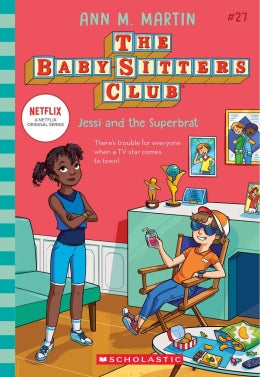 CB: The Baby-Sitters Club #27: Jessi and the Superbat - Ages 8+