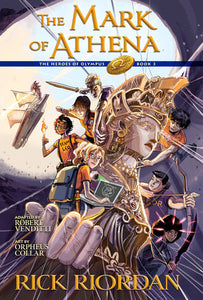The Mark of Athena: Graphic Novel (The Heroes of Olympus #3) - Ages 10+