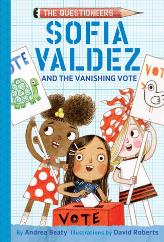 ECB: The Questioneers #4: Sofia Valdez and the Vanishing Vote - Ages 6+