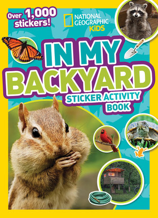 AB: National Geographic Kids in my Backyard Sticker Activity Book - Ages 3+