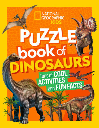 AB: National Geographic Kids Puzzle Book of Dinosaurs - Ages 8+