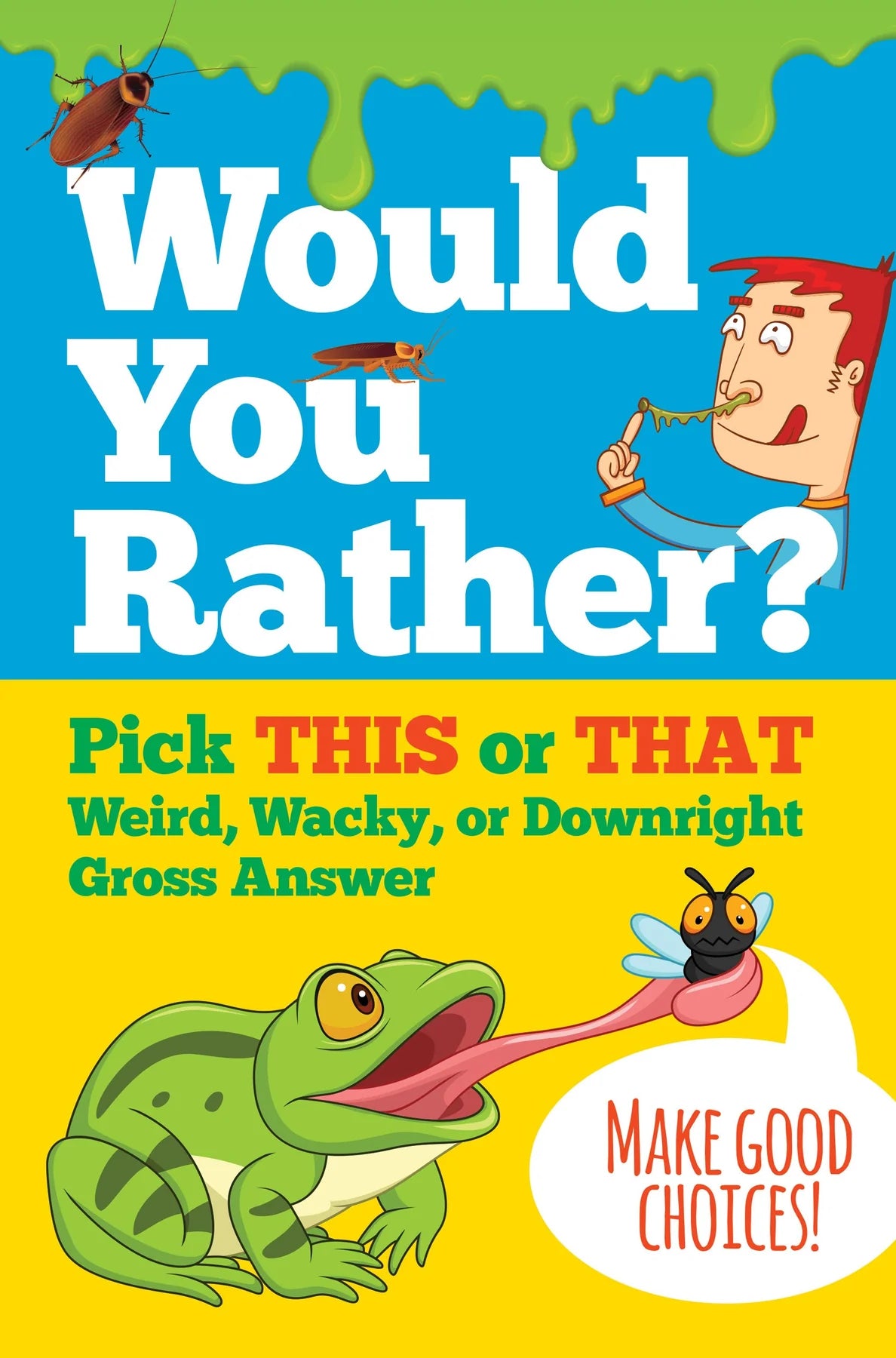 ECB: Would You Rather? - Ages 5+