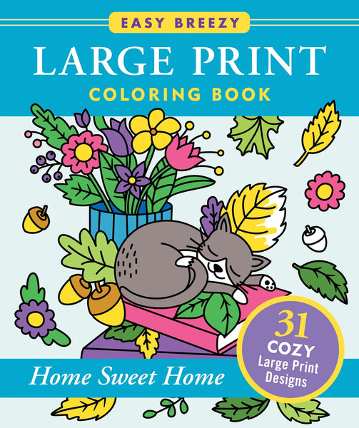 AB: Large Print Colouring Book Home Sweet Home - Ages 8+