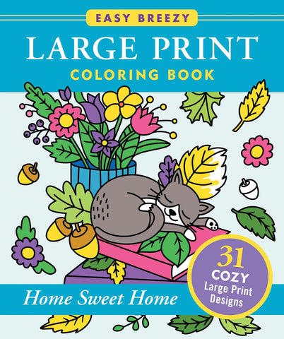 AB: Large Print Colouring Book Home Sweet Home - Ages 8+