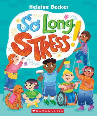So Long Stress! - Ages 8+