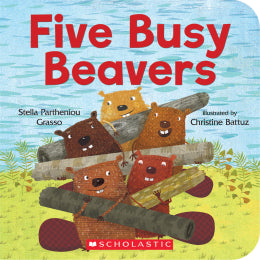 BB: Five Busy Beavers - Ages 0+