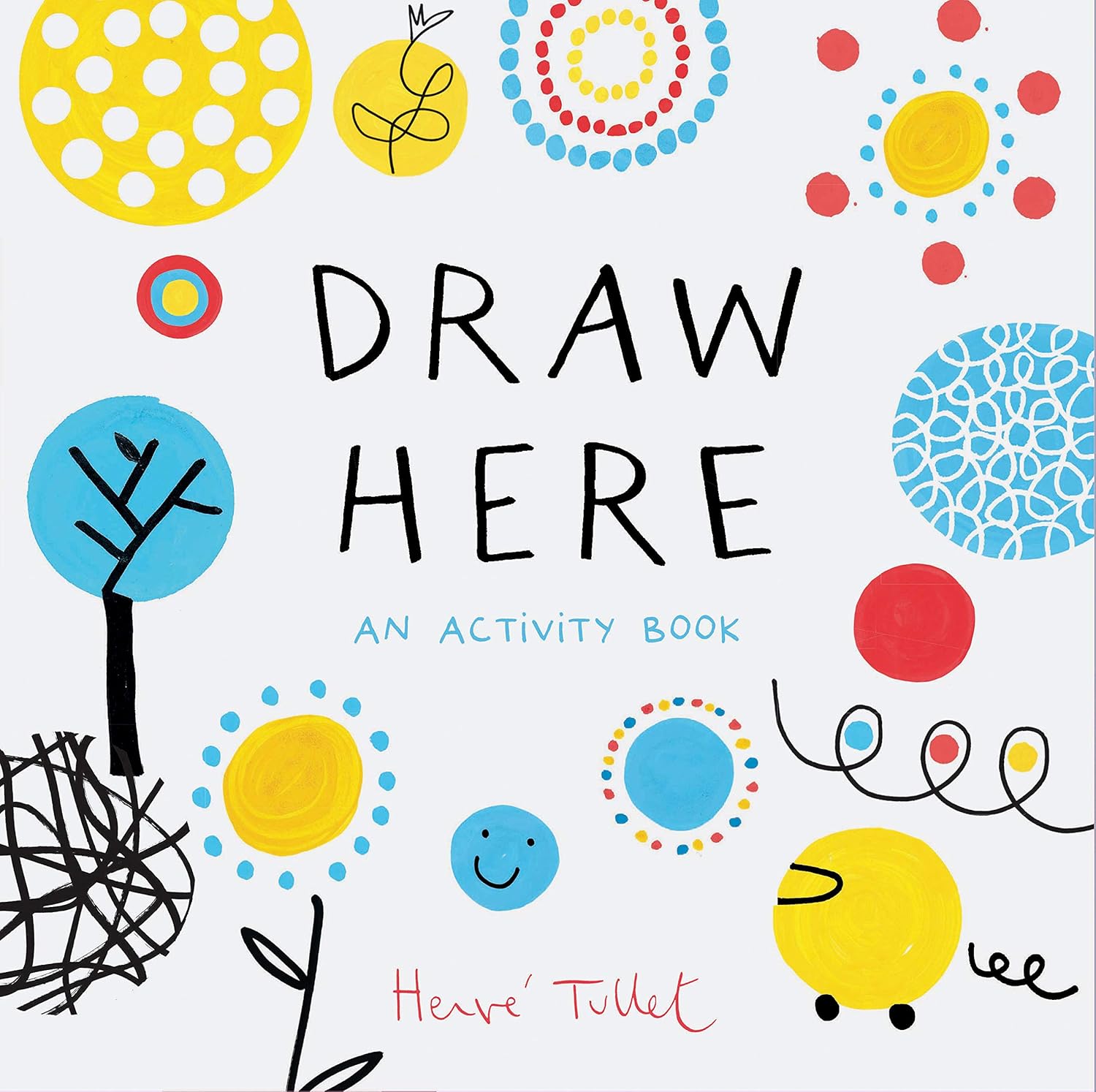 AB: Draw Here an Activity Book - Ages 3+