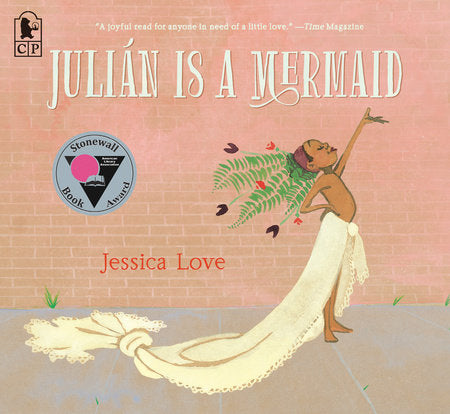PB: Julian is a Mermaid (Stonewall Book Award) - Ages 4+