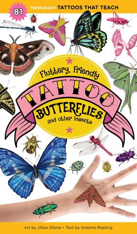 AB: Fluttery, Friendly Tattoo Butterflies and Other Insects: 81 Temoporary Tattoos That Teach - Ages 3+