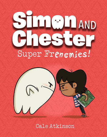 ECB: Simon and Chester #5: Super Frenemies! - Ages 6+