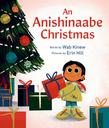 PB: An Anishinaabe Christmas - Ages 3+