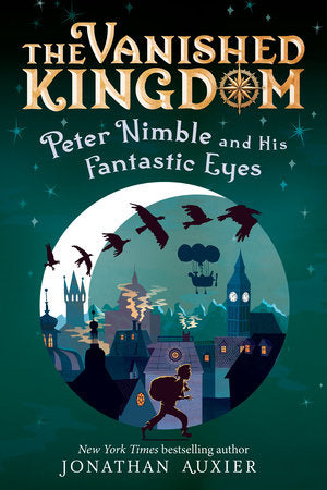 CB: The Vanished Kingdom #1: Peter Nimble and his Fantastic Eyes (Revised Edition) - Ages 8+
