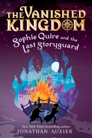 CB: The Vanished Kingdom #2: Sophie Quire and the Last Storyguard (Revised Edition) - Ages 8+