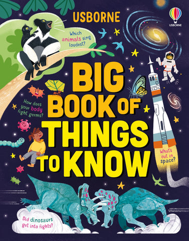 Big Book of Things to Know - Ages 4+