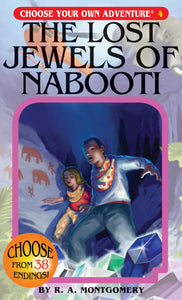 CB: Choose Your Own Adventure #4: the Lost Jewels of Nabooti - Ages 10+