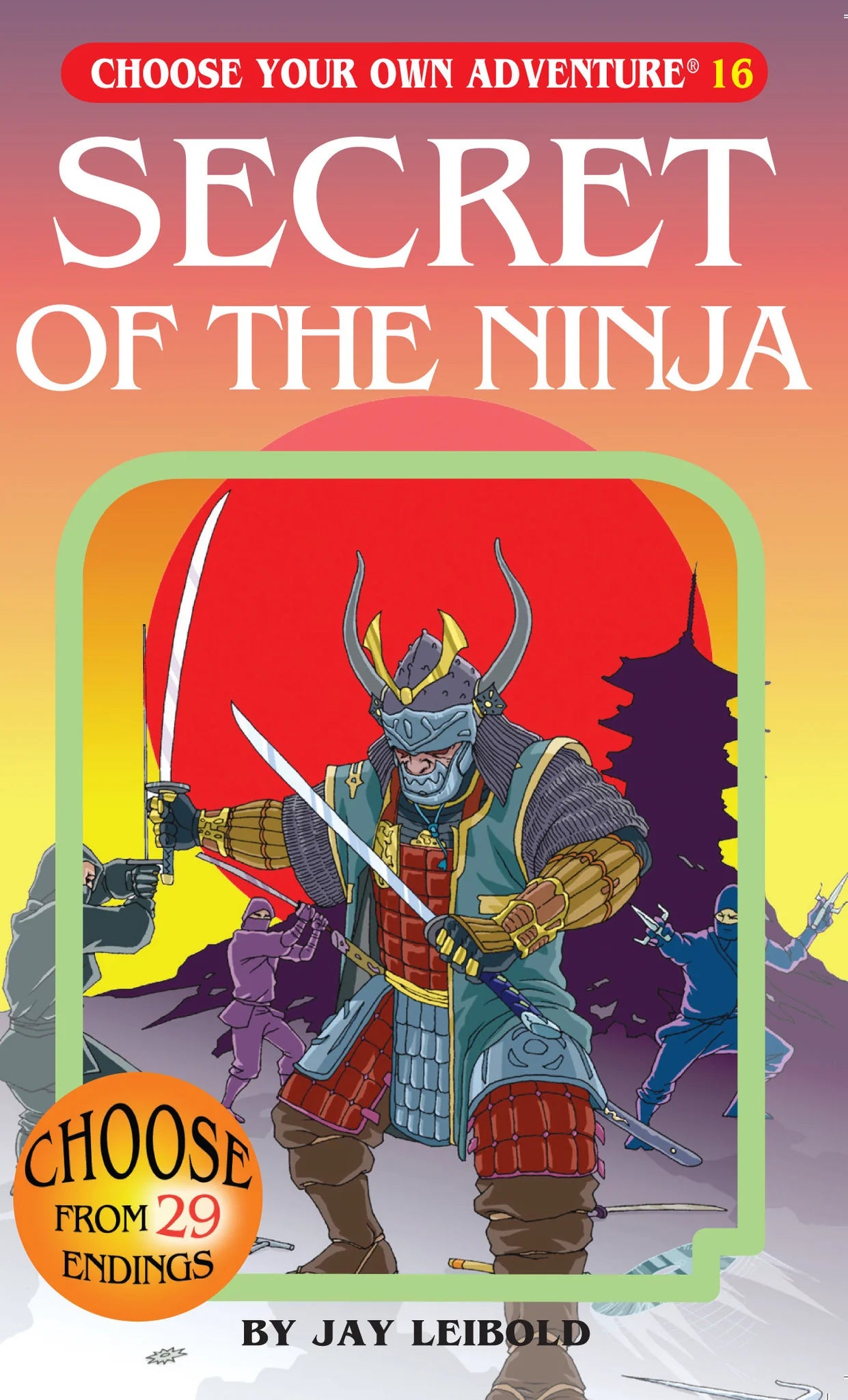 CB: Choose Your Own Adventure #16: Secret of the Ninja - Ages 10+