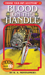 CB: Choose Your Own Adventure #33: Blood on the Handle - Ages 10+