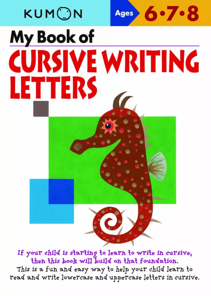 My Book of Cursive Writing Letters - Ages 6+