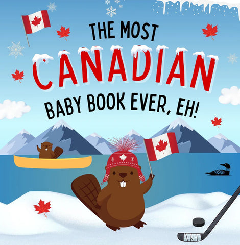 BB: The Most Canadian Baby Book Ever, Eh! - Ages 0+
