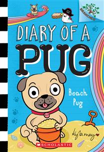 ECB: Diary of a Pug #10: Beach Pug - Ages 5+