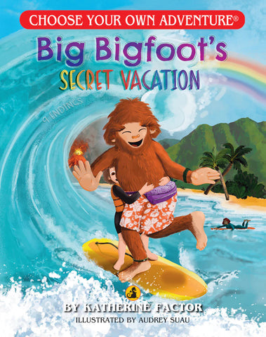 CB: Choose Your Own Adventure: Big Bigfoot's Secret Vacation - Ages 8+