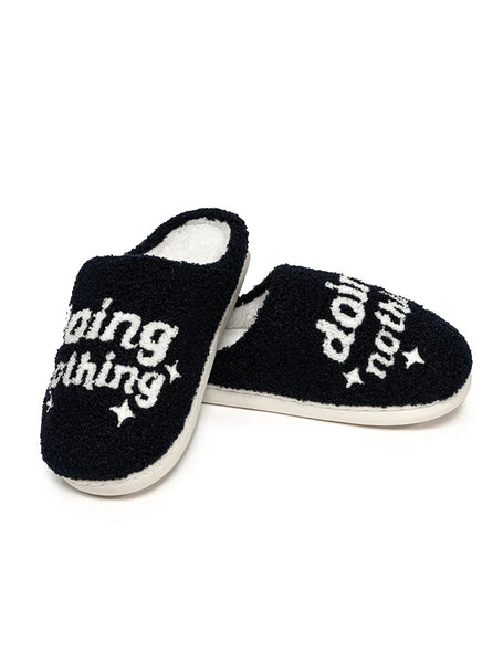 Slippers: Do Nothing - Multiple Sizes Available